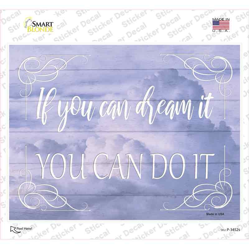 P-3452s-M You Can Do It Novelty Rectangle Sticker Decal - Medium