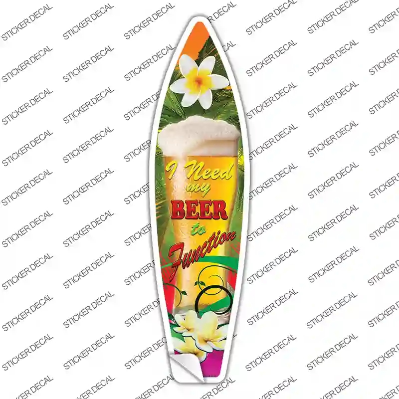 SB-044s-XL I Need My Beer Novelty Surfboard Sticker Decal - Extra Large