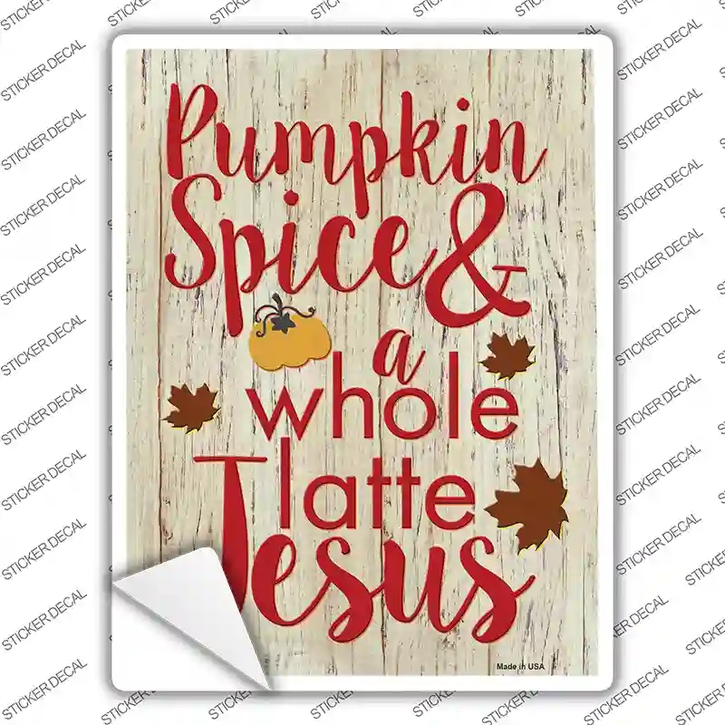 P-3952s-L Pumpkin Spice & Jesus Novelty Rectangle Sticker Decal - Large