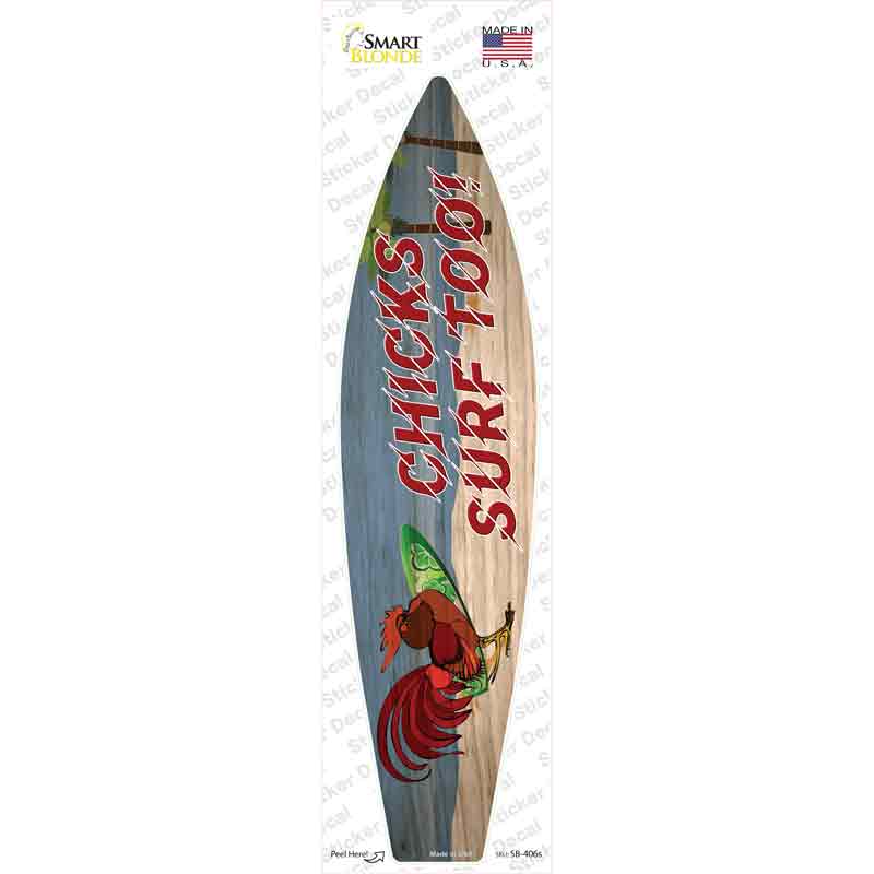 SB-406s-XL Chicks Surf Too Novelty Surfboard Sticker Decal - Extra Large