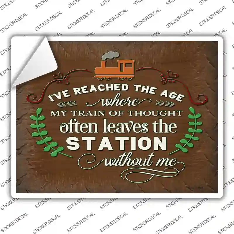 P-3726s-L Train of Thought Leaves Without Me Novelty Rectangle Sticker Decal - Large