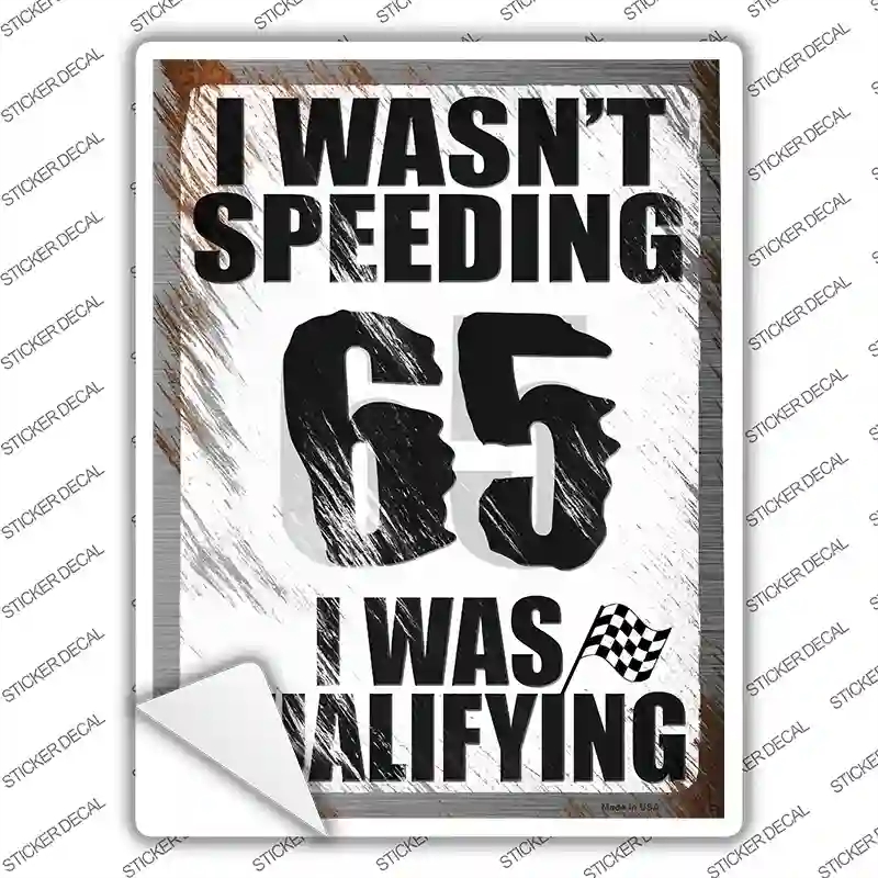 P-3774s-S I Was Not Speeding Novelty Rectangle Sticker Decal - Small