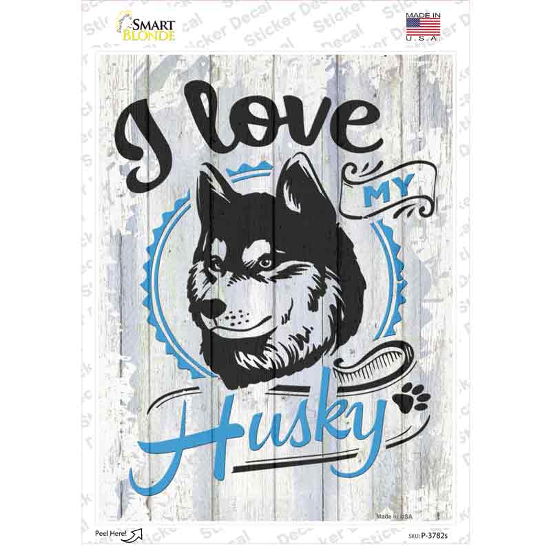 P-3782s-M I Love My Husky Novelty Rectangle Sticker Decal - Medium