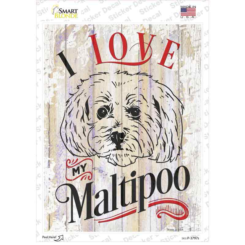 P-3797s-M I Love My Maltipoo Novelty Rectangle Sticker Decal - Medium