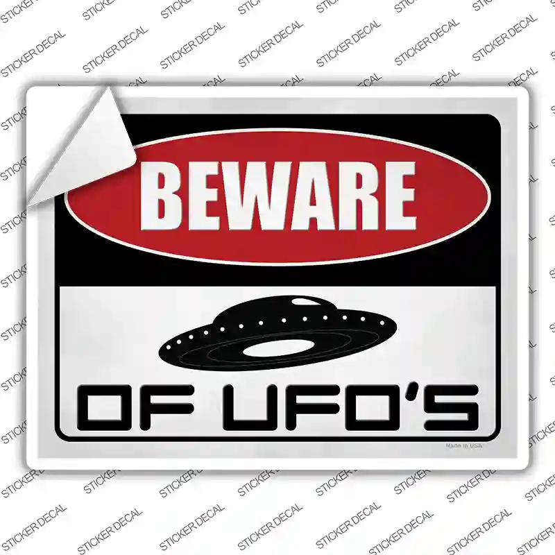 P-4037s-S Beware of UFOs Novelty Rectangle Sticker Decal - Small