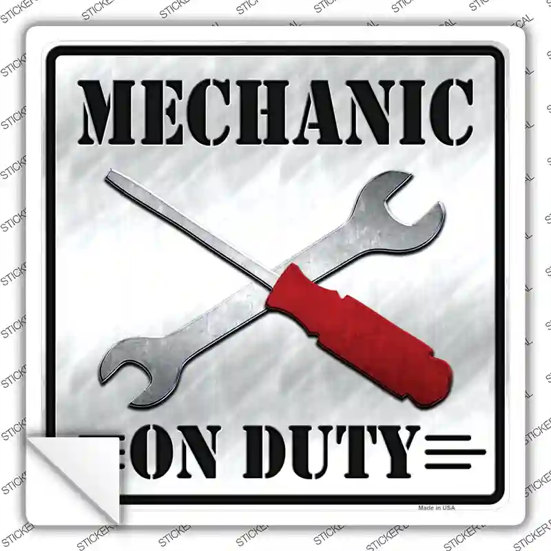 SQ-288s-S Mechanic on Duty Novelty Square Sticker Decal - Small