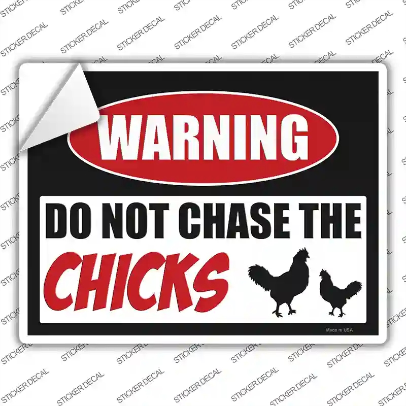 P-2918s-S Do Not Chase the Chicks Novelty Rectangle Sticker Decal - Small