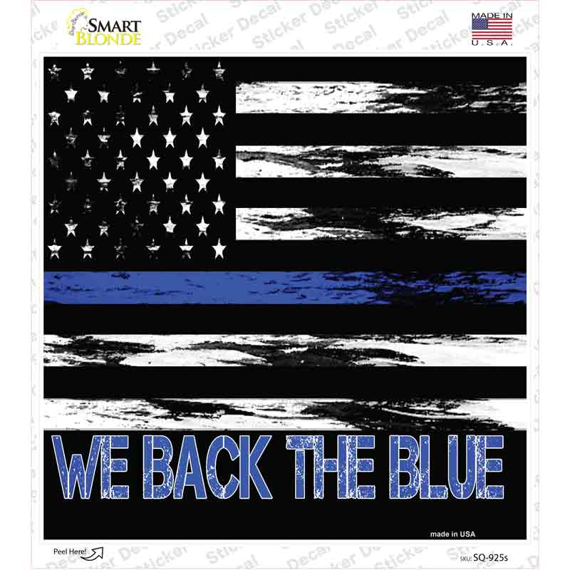 SQ-925s-M Back the Blue Novelty Square Sticker Decal - Medium