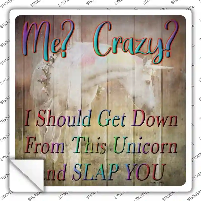 SQ-934s-S Unicorn Slap You Novelty Square Sticker Decal - Small