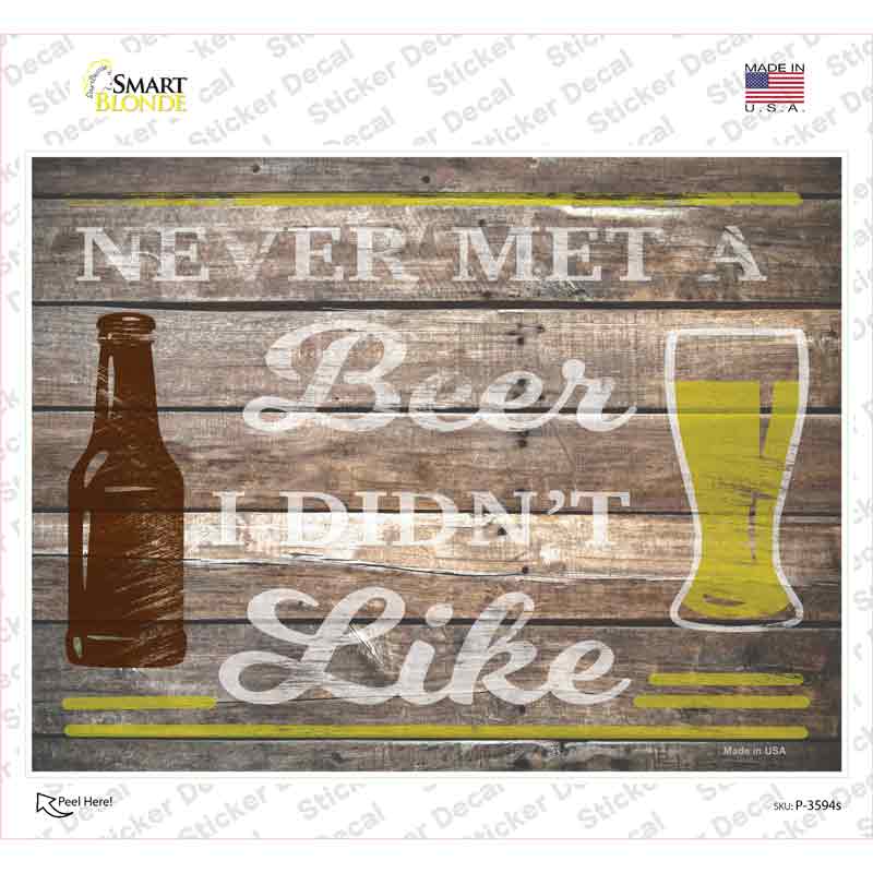P-3594s-M Beer I Did Not Like Novelty Rectangle Sticker Decal - Medium