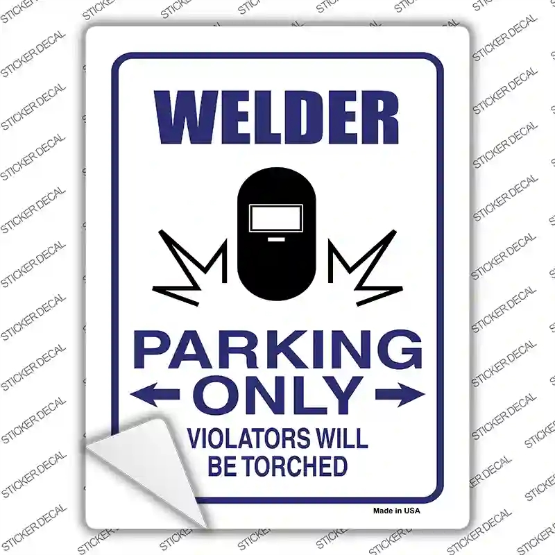 P-741s-S Welder Only Novelty Rectangle Sticker Decal - Small