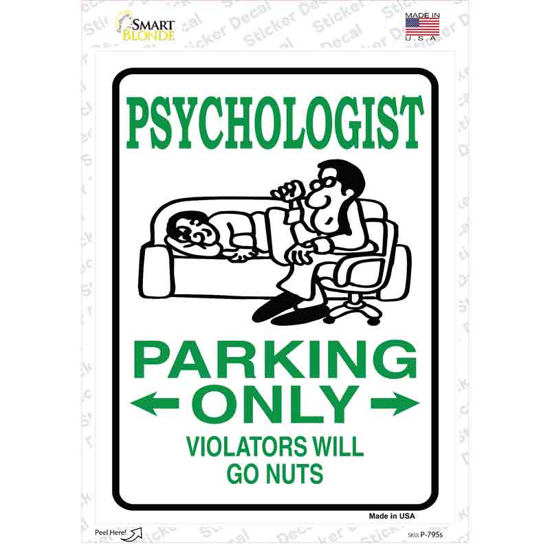 P-795s-M Psychologist Only Novelty Rectangle Sticker Decal - Medium