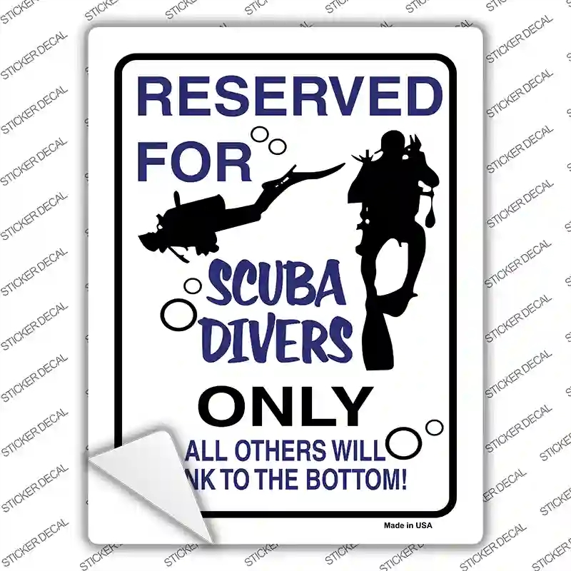P-833s-XL Reserved for Scuba Divers Only Novelty Rectangle Sticker Decal - Extra Large