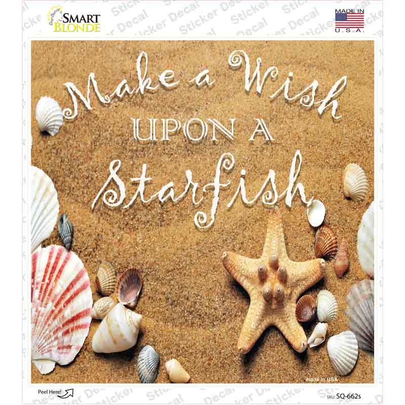 SQ-662s-M Make A Wish Upon A Starfish Novelty Square Sticker Decal - Medium
