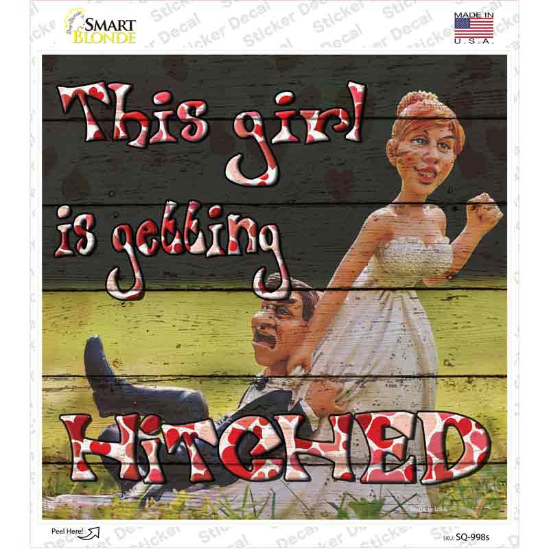 SQ-998s-M Getting Hitched Novelty Square Sticker Decal - Medium