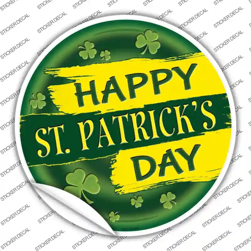 C-836s-XL Happy St Patricks Day Green Novelty Circle Sticker Decal - Extra Large