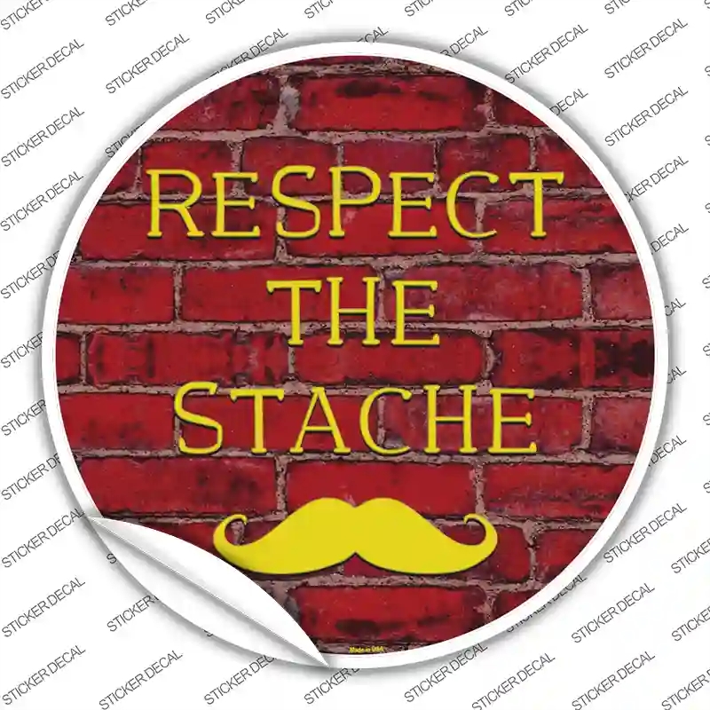 C-871s-L Respect the Stache Novelty Circle Sticker Decal - Large