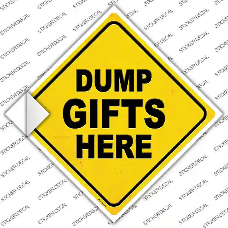 CX-373s-L Dump Gifts Here Novelty Diamond Sticker Decal - Large