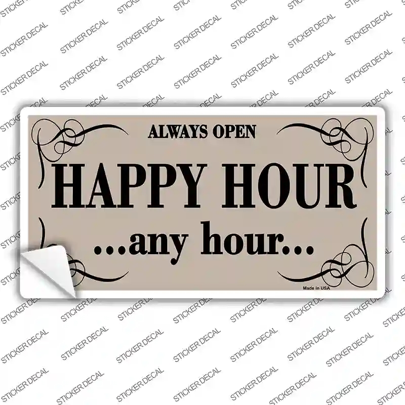 LP-4460s-L Happy Hour Any Hour Novelty Sticker Decal - Large