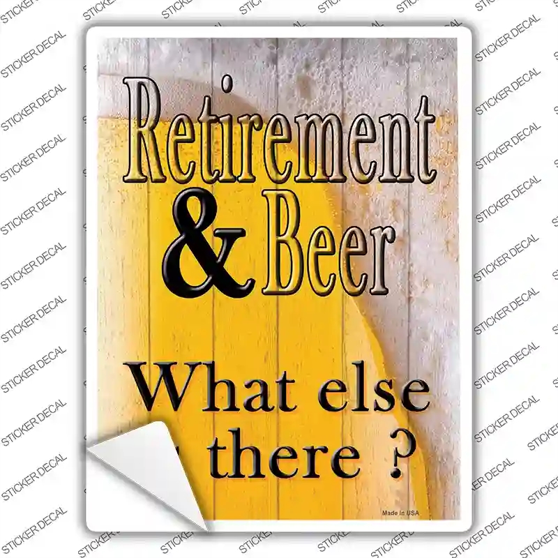 P-2982s-L Retirement & Beer Novelty Rectangle Sticker Decal - Large