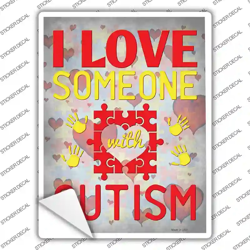 P-3035s-L I Love Someone with Autism Novelty Rectangle Sticker Decal - Large