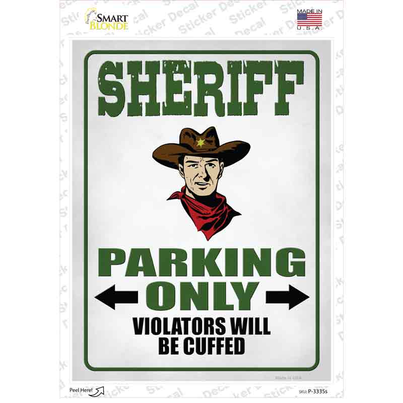 P-3335s-M Sheriff Only Novelty Rectangle Sticker Decal - Medium