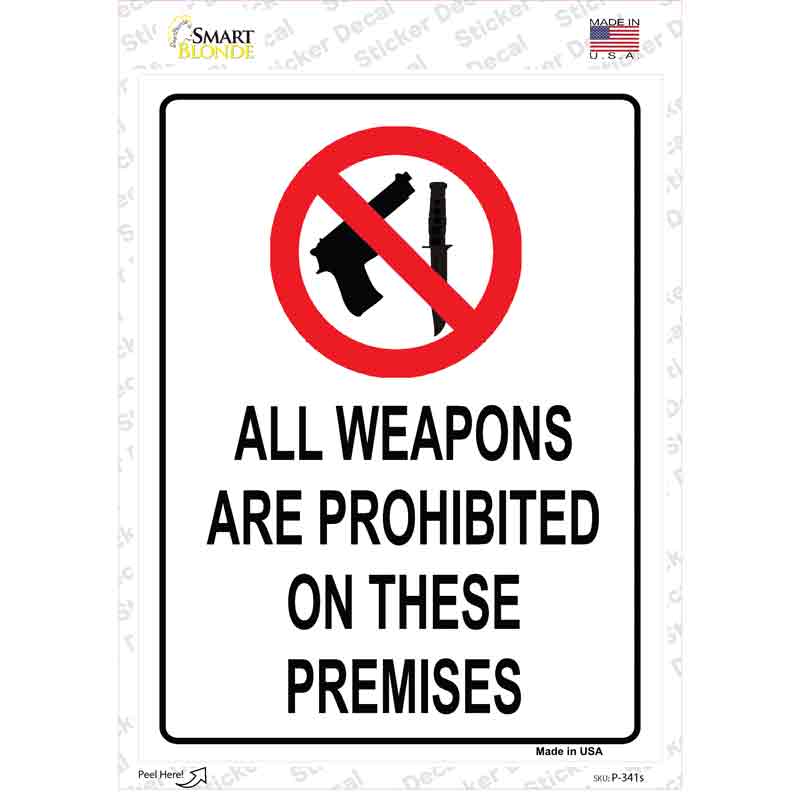P-341s-M Weapons Are Prohibited Novelty Rectangle Sticker Decal - Medium