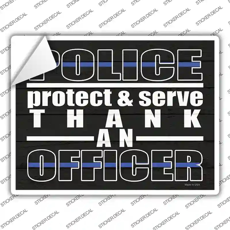 P-3453s-L Thank An Officer Novelty Rectangle Sticker Decal - Large