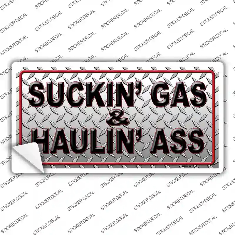 LP-054s-L Sucking Gas & Hauling Ass Novelty Sticker Decal - Large