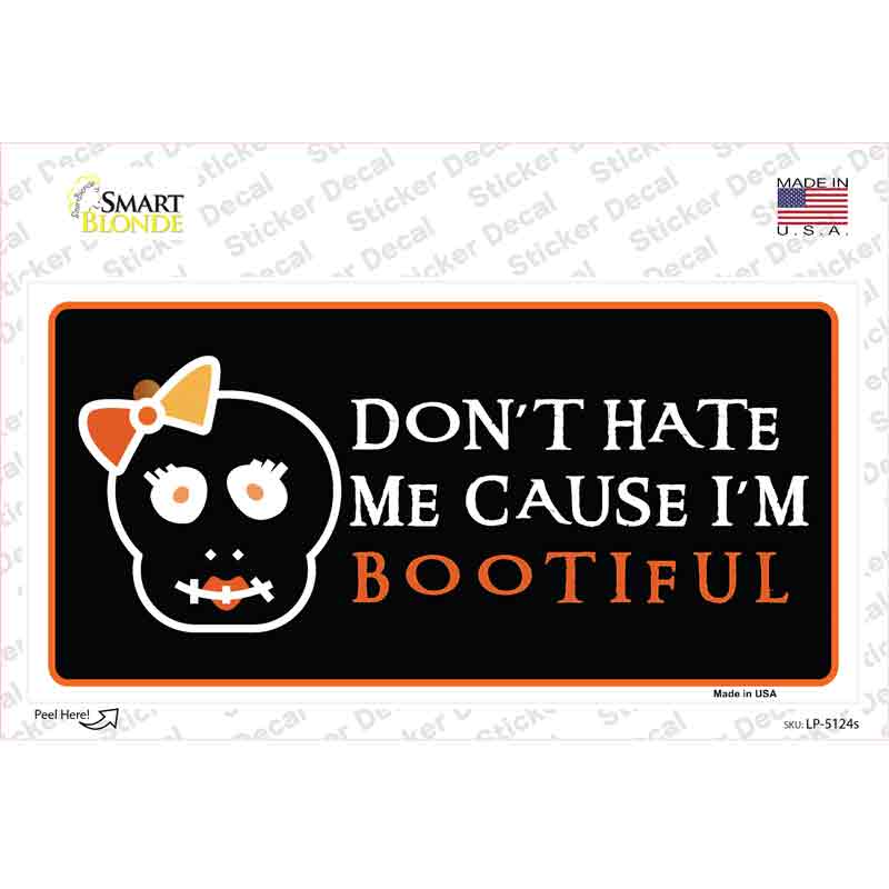 LP-5124s-M Cause Im Bootiful Novelty Sticker Decal - Medium