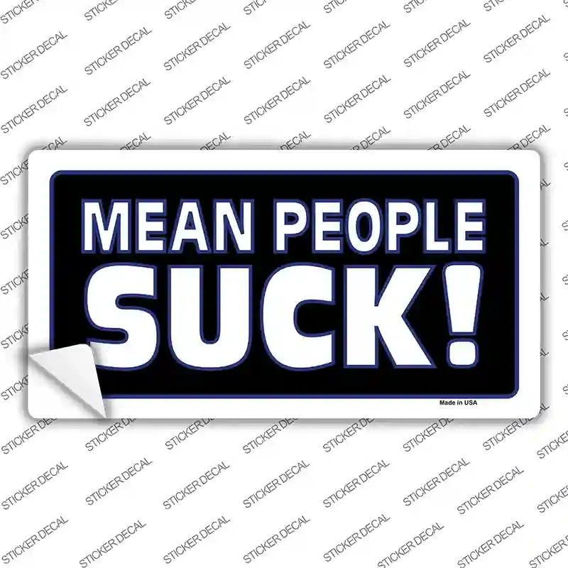 LP-5226s-L Mean People Suck Novelty Sticker Decal - Large