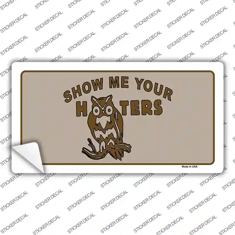 LP-5249s-S Show Me Your Hooters Novelty Sticker Decal - Small