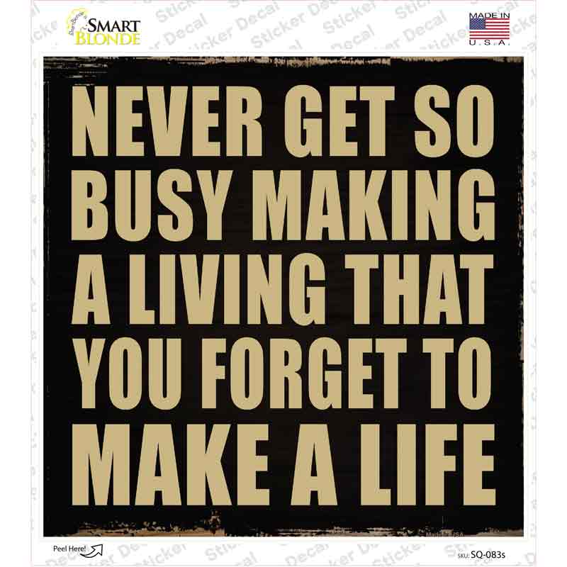 SQ-083s-M Make A Life Novelty Square Sticker Decal - Medium