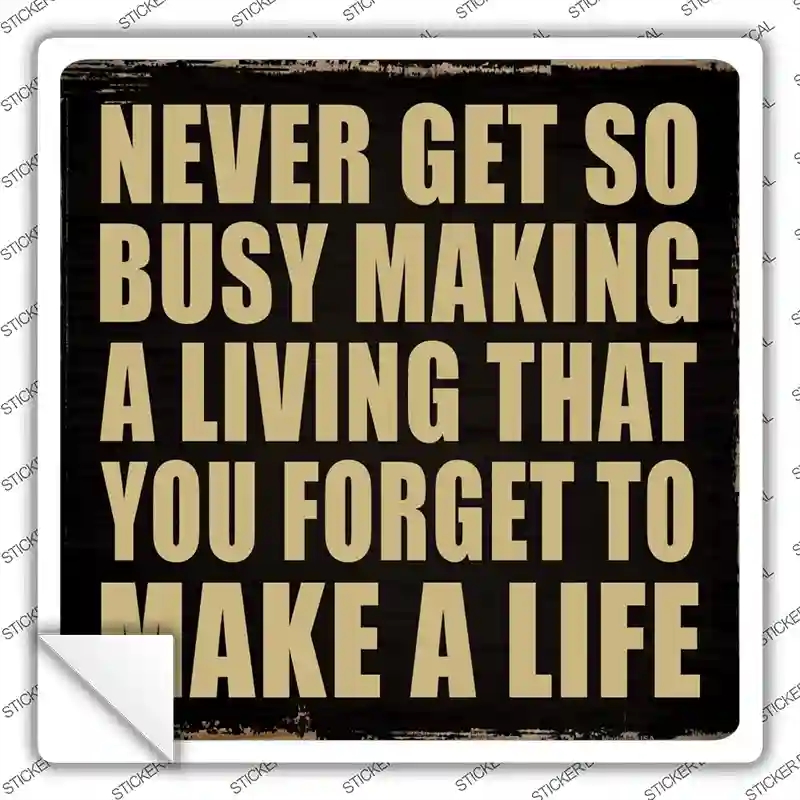 SQ-083s-S Make A Life Novelty Square Sticker Decal - Small