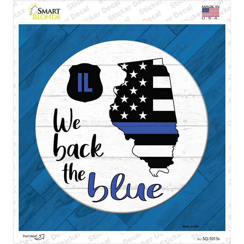 SQ-1015s-M Illinois Back the Blue Novelty Square Sticker Decal - Medium