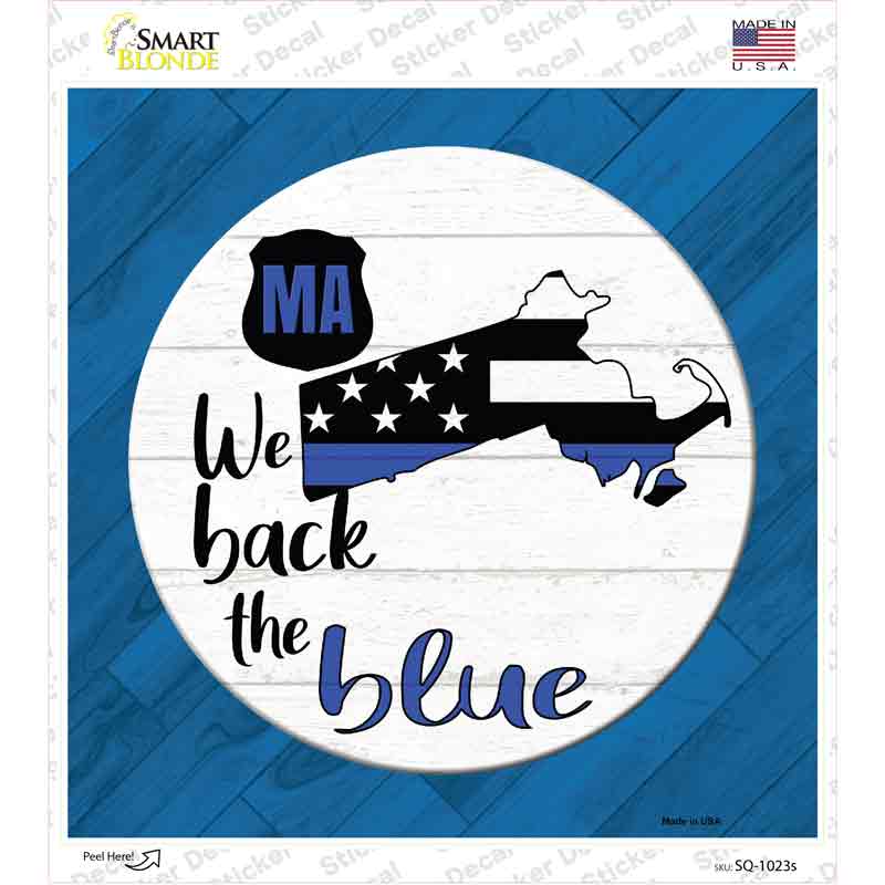 SQ-1023s-M Massachusetts Back the Blue Novelty Square Sticker Decal - Medium