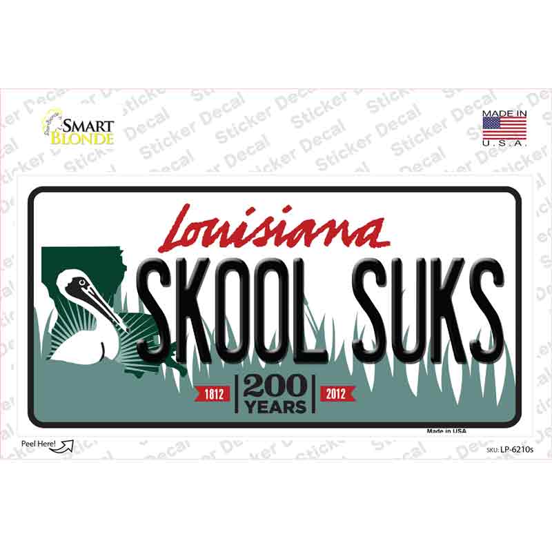 LP-6210s-M Skool Suks Louisiana Novelty Sticker Decal - Medium