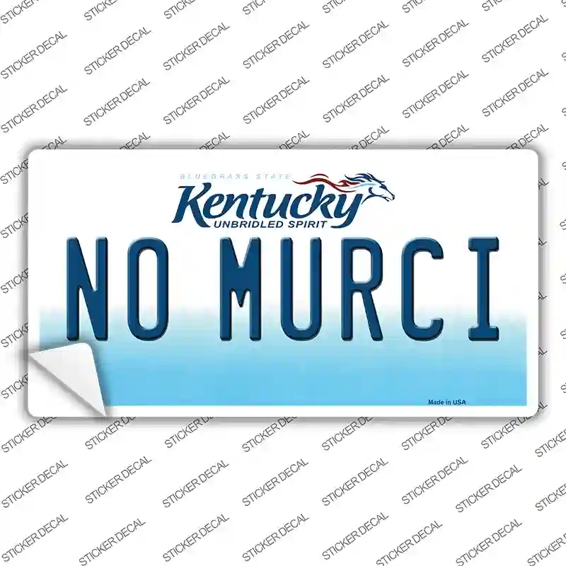 LP-6797s-XL No Murci Kentucky Novelty Sticker Decal - Extra Large