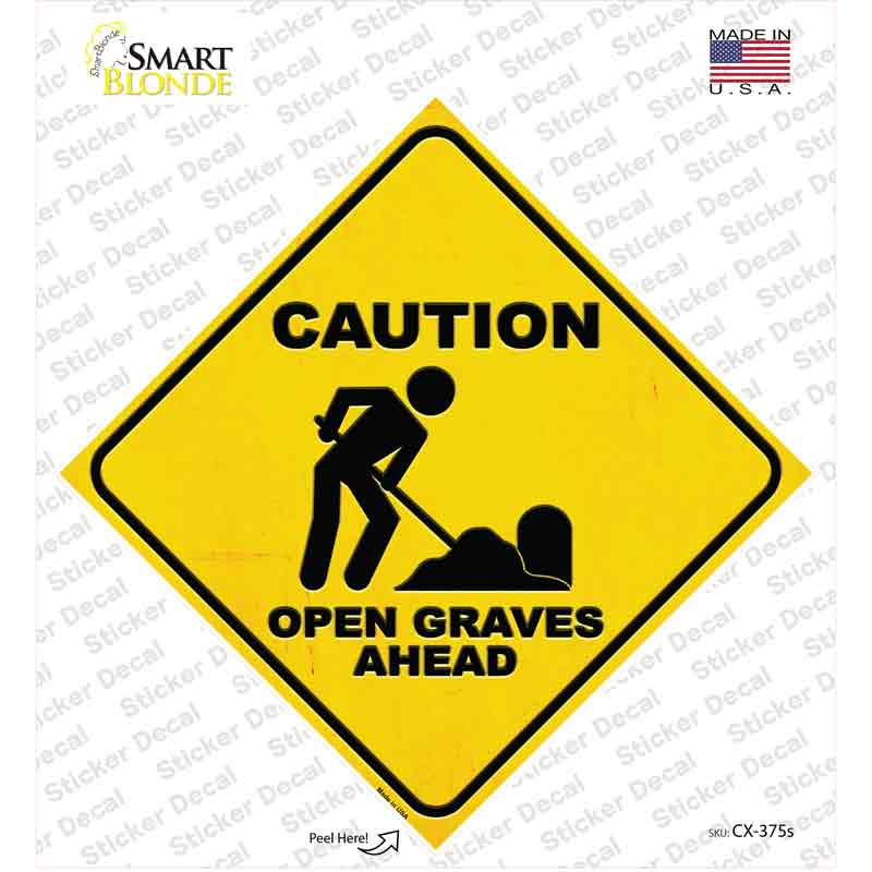 CX-375s-M Caution Open Graves Ahead Novelty Diamond Sticker Decal - Medium