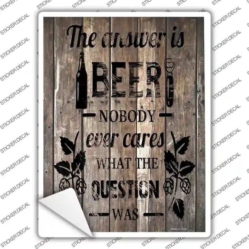 P-3595s-XL The Answer is Beer Novelty Rectangle Sticker Decal - Extra Large