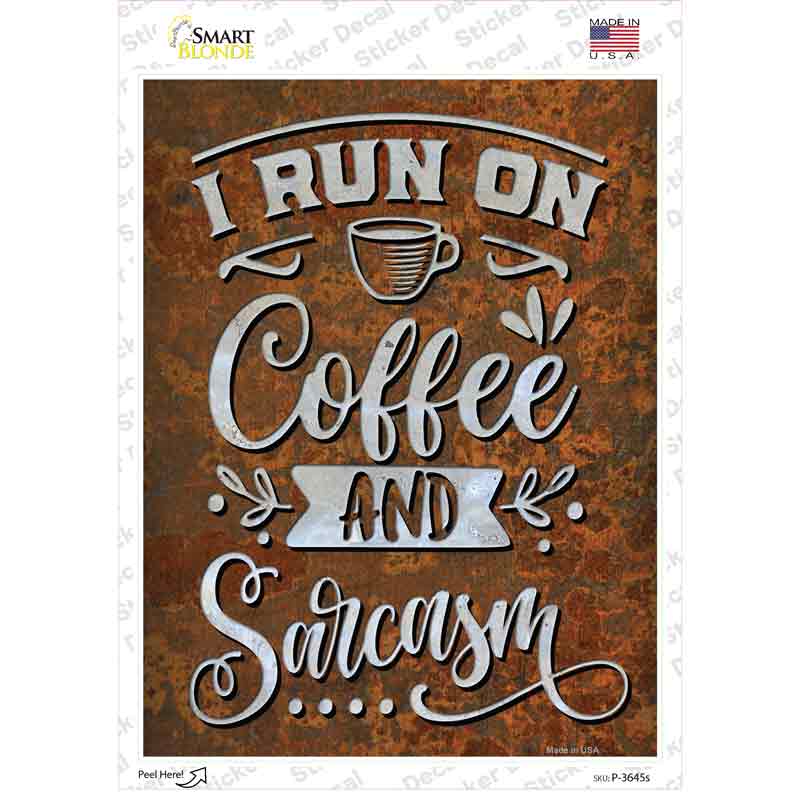P-3645s-M Coffee & Sarcasm Novelty Rectangle Sticker Decal - Medium