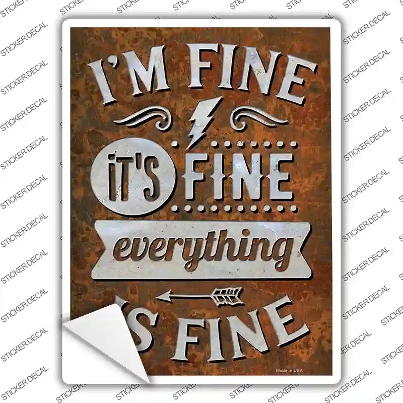 P-3647s-S Everything is Fine Novelty Rectangle Sticker Decal - Small