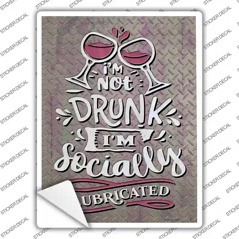 P-3686s-S Socially Lubricated Novelty Rectangle Sticker Decal - Small