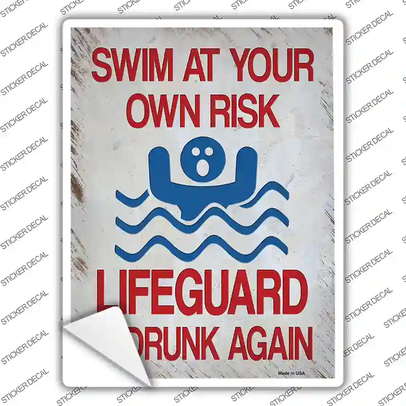 P-4064s-S Swim At Your Own Risk Novelty Rectangle Sticker Decal - Small