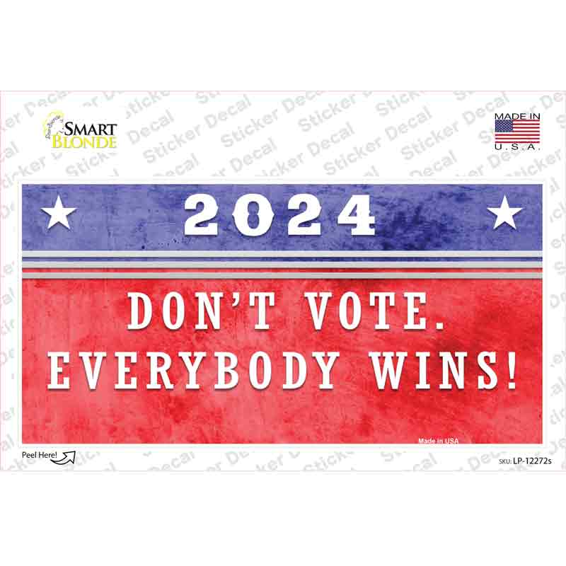 LP-12272s-M Do Not Vote Everyone Wins 2020 Novelty Sticker Decal - Medium