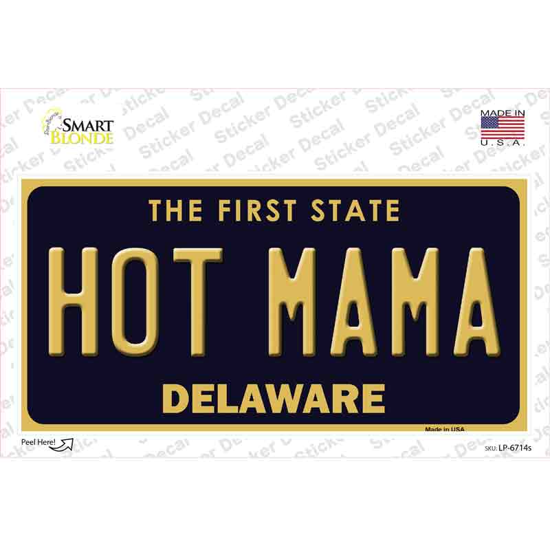 LP-6714s-M Hot Mama Delaware Novelty Sticker Decal - Medium
