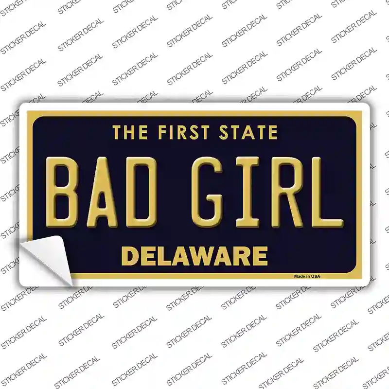 LP-6725s-S Bad Girl Delaware Novelty Sticker Decal - Small