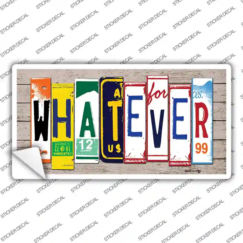 LP-7938s-L Whatever Wood Art Novelty Sticker Decal - Large