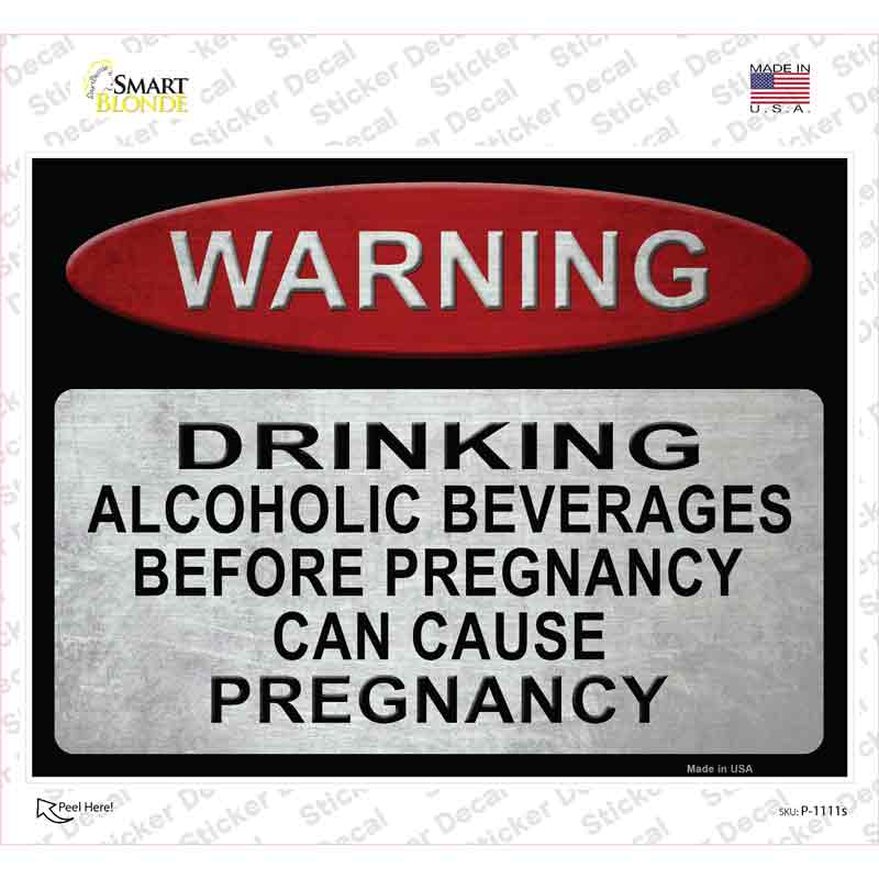 P-1111s-M Warning Drinking Novelty Rectangle Sticker Decal - Medium