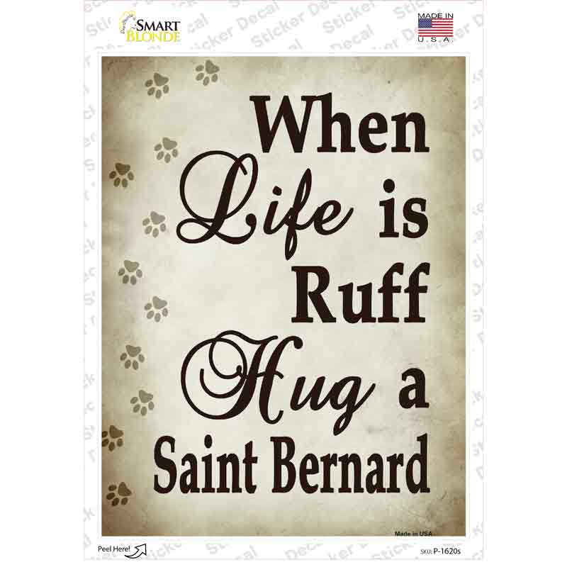 P-1620s-M Hug A Saint Bernard Novelty Rectangle Sticker Decal - Medium